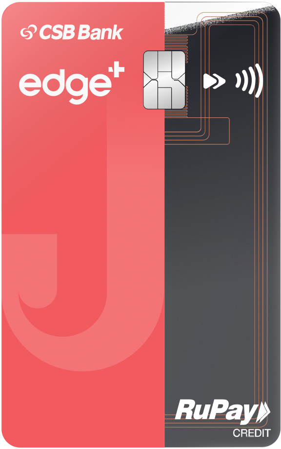 Edge+ CSB Bank RuPay Credit Card