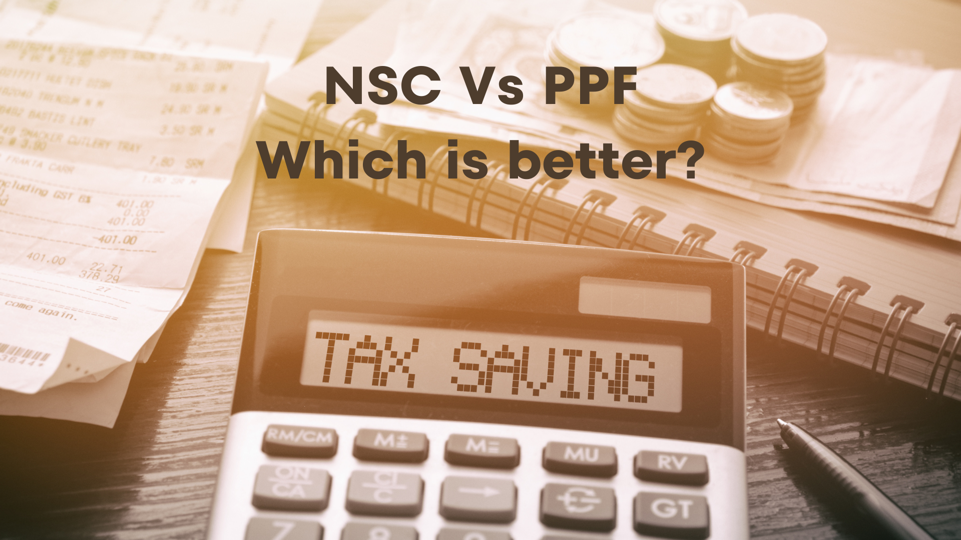 NSC vs PPF feature graphic with a calculator showing tax saving on the display