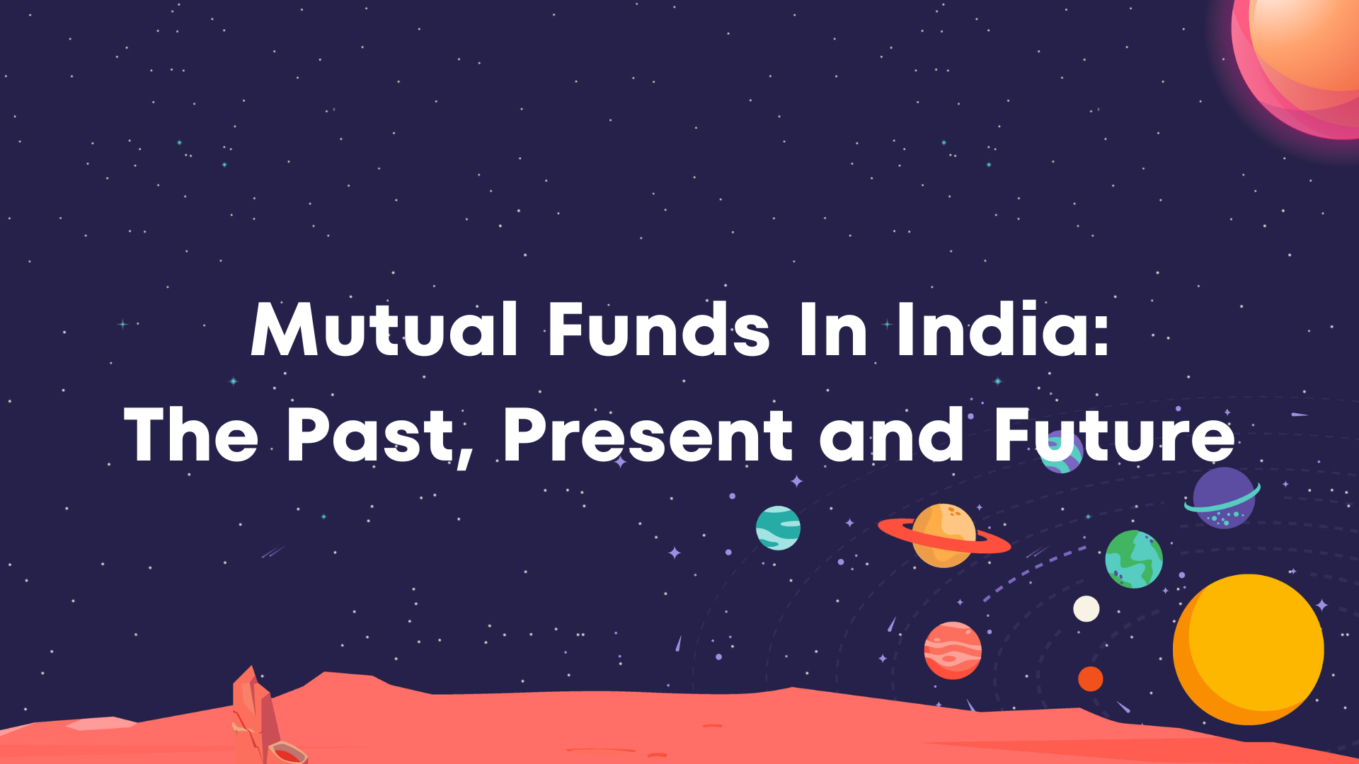 mutual-funds-in-india-the-past-present-and-future-jupiter