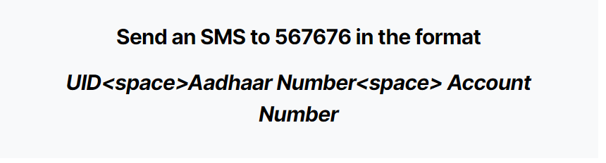 Link Aadhaar Card to Bank Account using SMS
