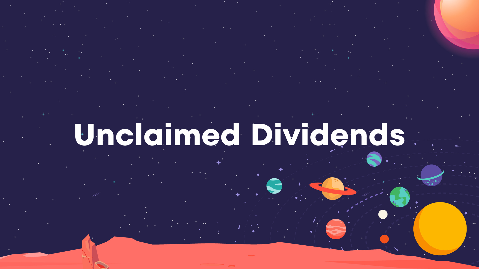 Unclaimed Dividends - What Is It?