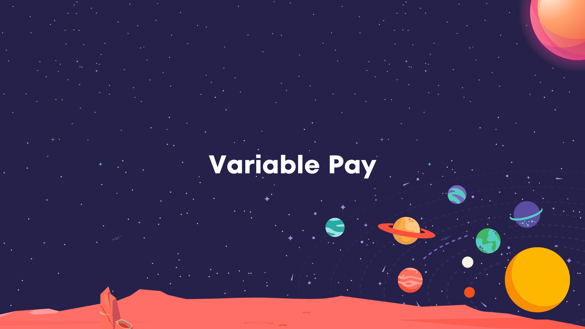 What is Variable Pay – All You Need to Know